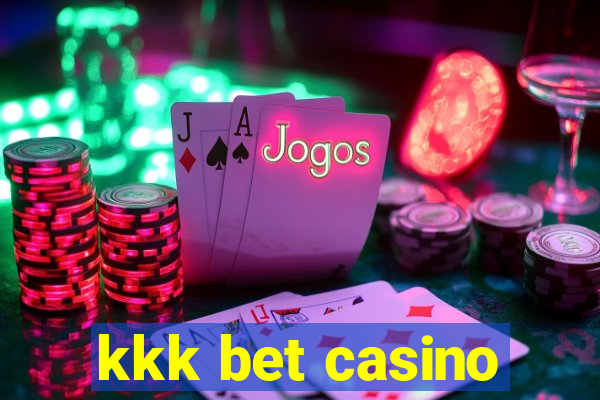 kkk bet casino